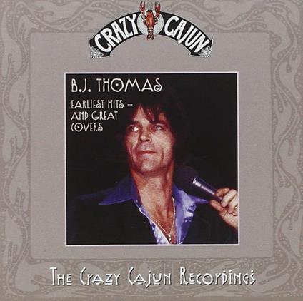 Earliest Hits - CD Audio di B. J. Thomas