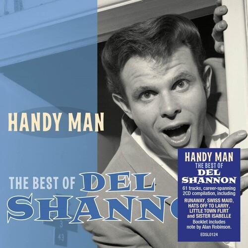 Handy Man - The Best Of - CD Audio di Del Shannon