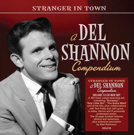 Stranger In Town. A Del Shannon Compendium - CD Audio di Del Shannon