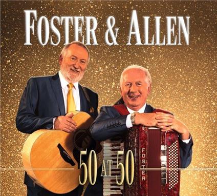 50 At 50 - CD Audio di Foster & Allen