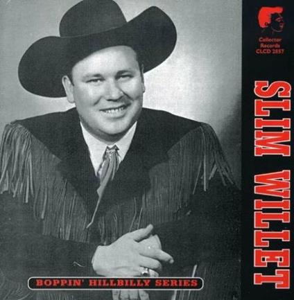 Boppin' Hillbilly Series - CD Audio di Slim Willet