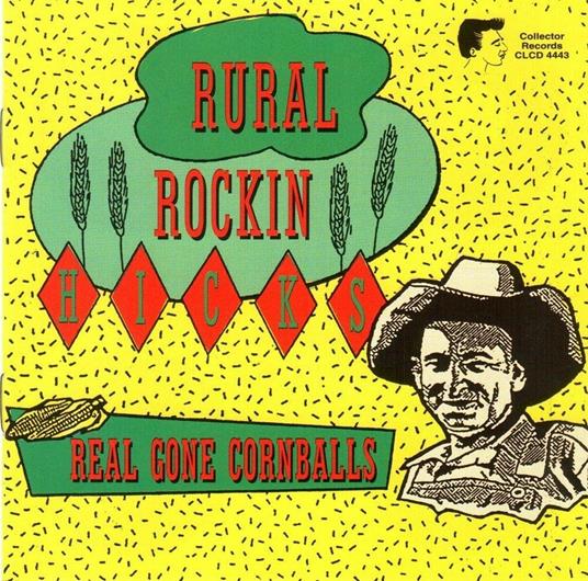 Rural Rockin Hicks - CD Audio