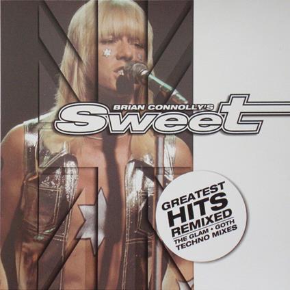 Greatest Hits Remixed - CD Audio di Sweet
