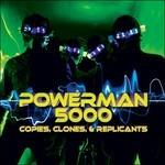 Copies, Clones & Replican - Vinile LP di Powerman 5000