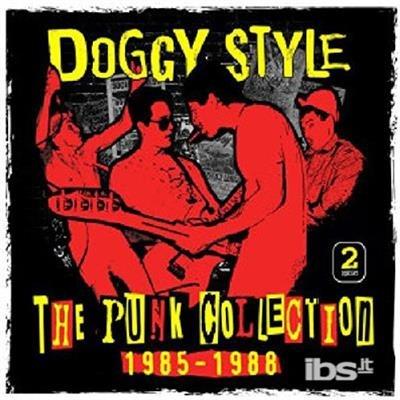 Punk Collection 85- 88 - CD Audio di Doggy Style