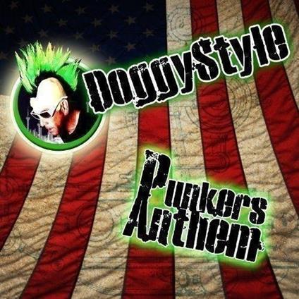 Punkers Anthem - Vinile LP di Doggy Style