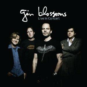 Live In Concert - CD Audio di Gin Blossoms