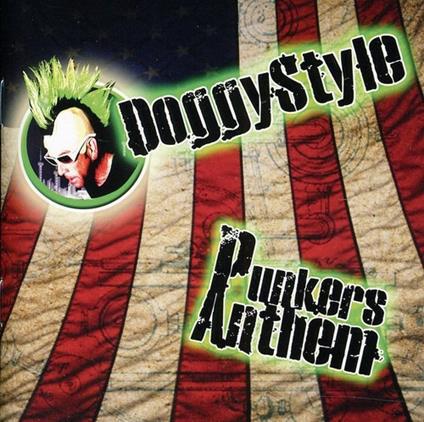 Punkers Anthem - CD Audio di Doggy Style