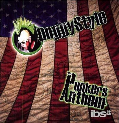 Punkers Anthem - Vinile LP di Doggy Style