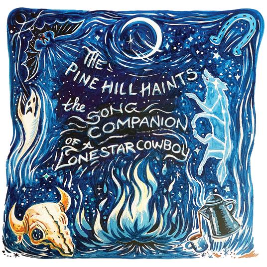 Song Companion of a Lonestar Cowboy - Vinile LP di Pine Hill Haints