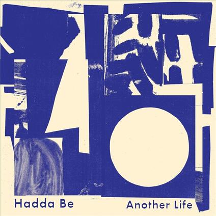 Another Life (Coloured Edition) - Vinile LP di Hadda Be
