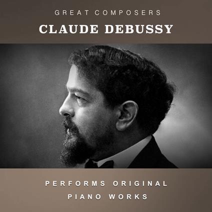 The Condon Collection: Masters Of The Piano Roll - CD Audio di Claude Debussy