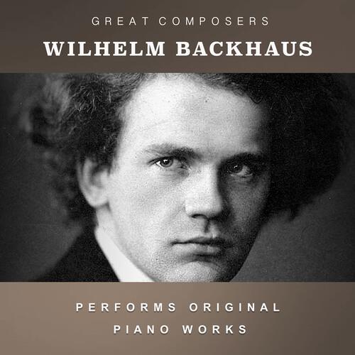 Condon Collection: Masters Of The Piano Roll - CD Audio di Wilhelm Backhaus