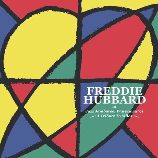 Live In Warsaw 1991 - CD Audio di Freddie Hubbard