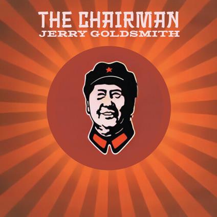Chairman. Soundtrack From The 20th Century (Colonna sonora) - CD Audio di Jerry Goldsmith