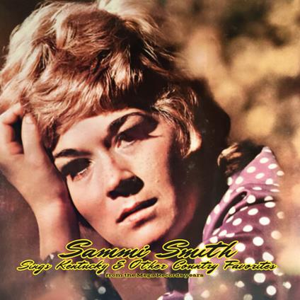 Sings Kentucky & Other Country Favorites - CD Audio di Sammi Smith