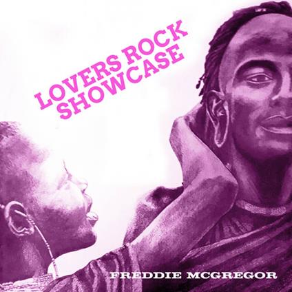Lovers Rock Showcase - CD Audio di Freddie McGregor