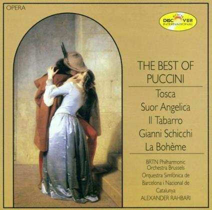 The Best of Puccini - CD Audio di Giacomo Puccini,Alexander Rahbari