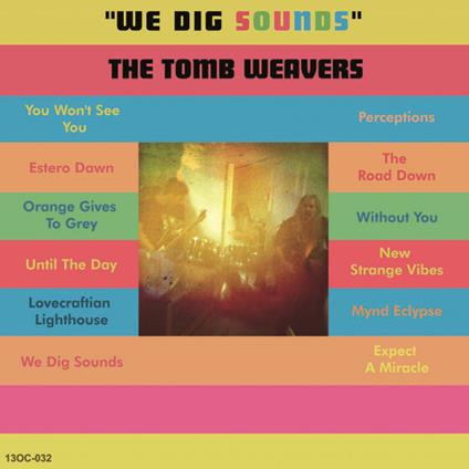 We Dig Sounds - Vinile LP di Tomb Weavers