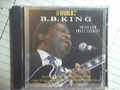 Sweet Low Sweet Chariot - CD Audio di B.B. King