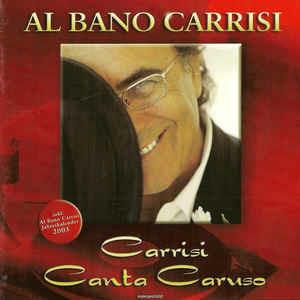 Carrisi Canta Caruso - CD Audio di Al Bano
