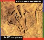 La vache qui pleure - CD Audio di Kate & Anna McGarrigle