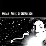 Angels of Destruction - CD Audio di Marah