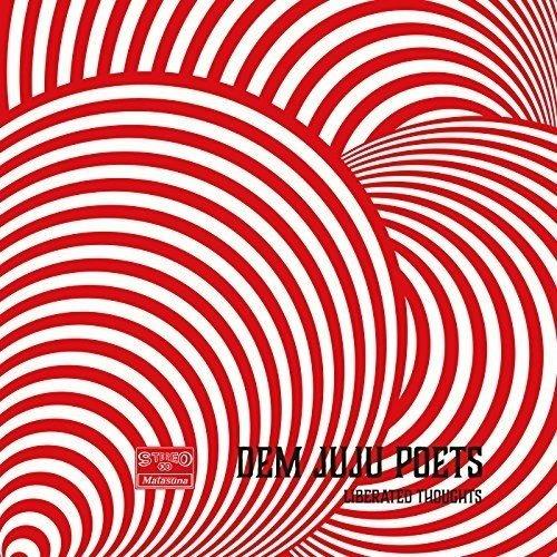 Liberated Thoughts - CD Audio di Dem Juju Poets
