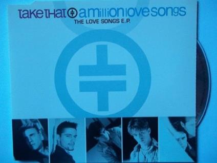 A Million Love Songs - the Love Songs Ep - CD Audio Singolo di Take That