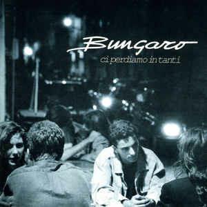 Ci Perdiamo In Tanti - CD Audio di Bungaro