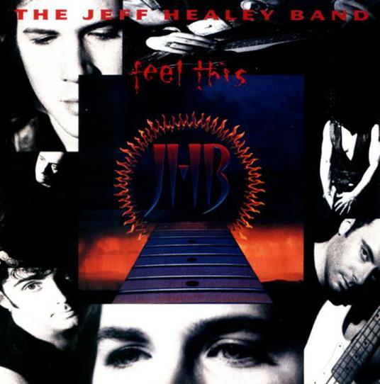 Feel This - CD Audio di Jeff Healey (Band)
