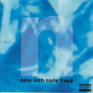 Fixed - CD Audio di Nine Inch Nails