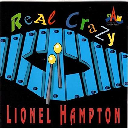 Real Crazy - CD Audio di Lionel Hampton