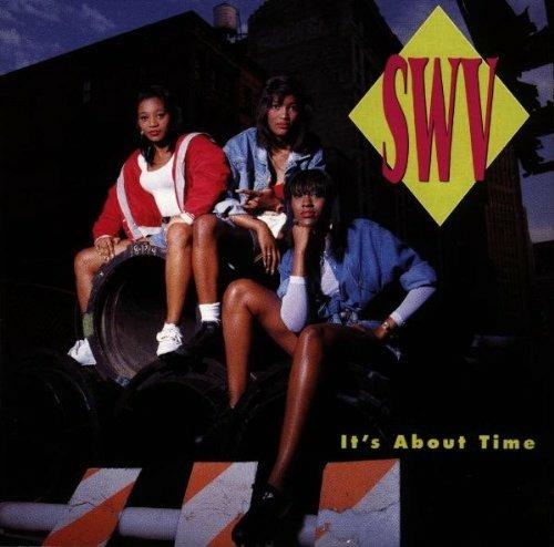 It's About Time - CD Audio di SWV