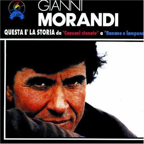 Questa è la storia: Canzoni stonate - CD Audio di Gianni Morandi