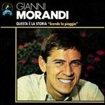 Questa è la storia: Scende la pioggia - CD Audio di Gianni Morandi