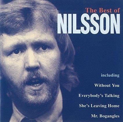 The Best Of Nilsson - CD Audio di Harry Nilsson