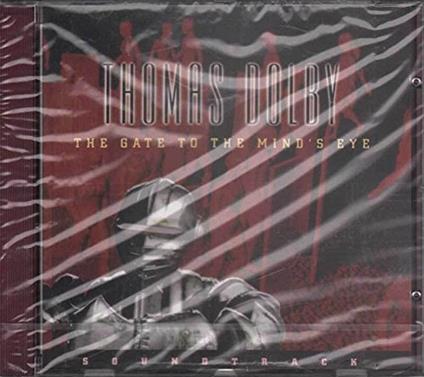 The Gate To The Mind'S Eye - CD Audio di Thomas Dolby