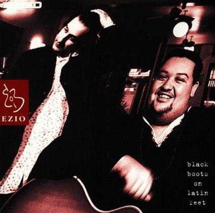 Black Boots On Latin Feet - CD Audio di Ezio