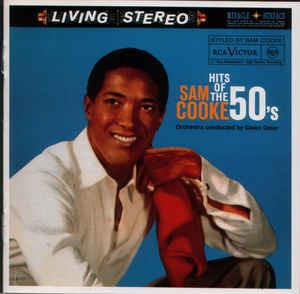 Hits Of The 50's - CD Audio di Sam Cooke