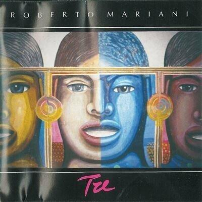 Tre - CD Audio di Roberto Mariani