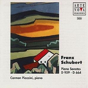 Sonate per pianoforte D 959 - D 664 - CD Audio di Franz Schubert,Carmen Piazzini