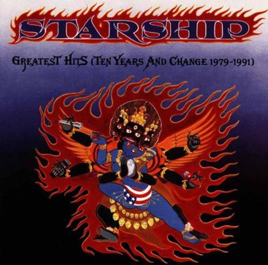 Greatest Hits. Ten Years Change 1979-91 - CD Audio di Starship