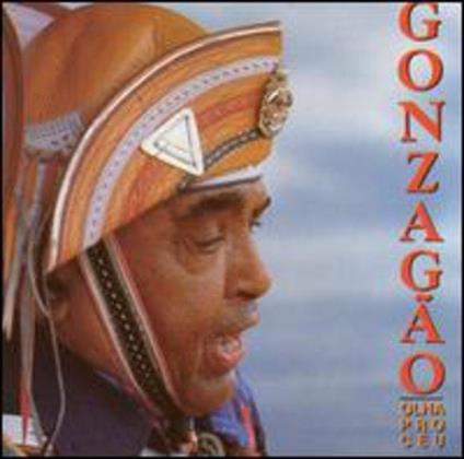 Olha pro ceu - CD Audio di Luiz Gonzaga