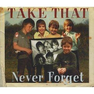 Never Forget - CD Audio Singolo di Take That