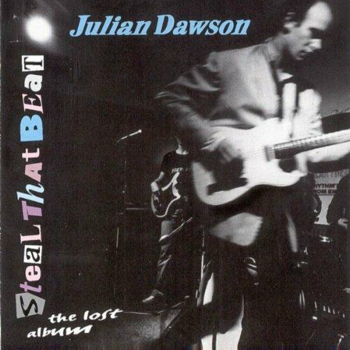 Steal That Beat - CD Audio di Julian Dawson