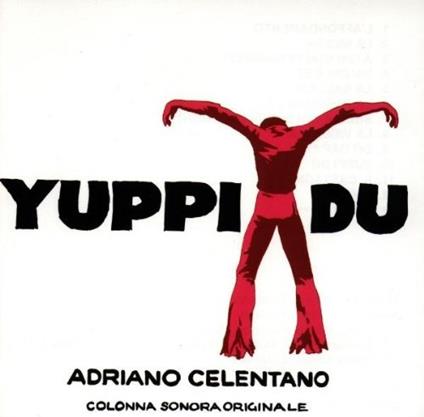 Yuppi Du - CD Audio di Adriano Celentano