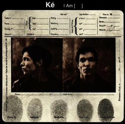 I Am - CD Audio di Ké
