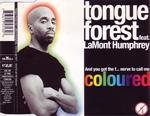 Tongue Forest - And You Dot The F...Never To..