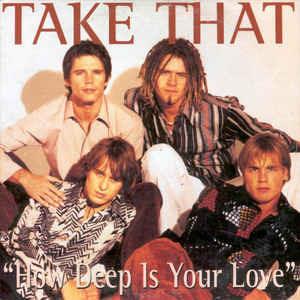 How Deep Is Your Love - CD Audio di Take That